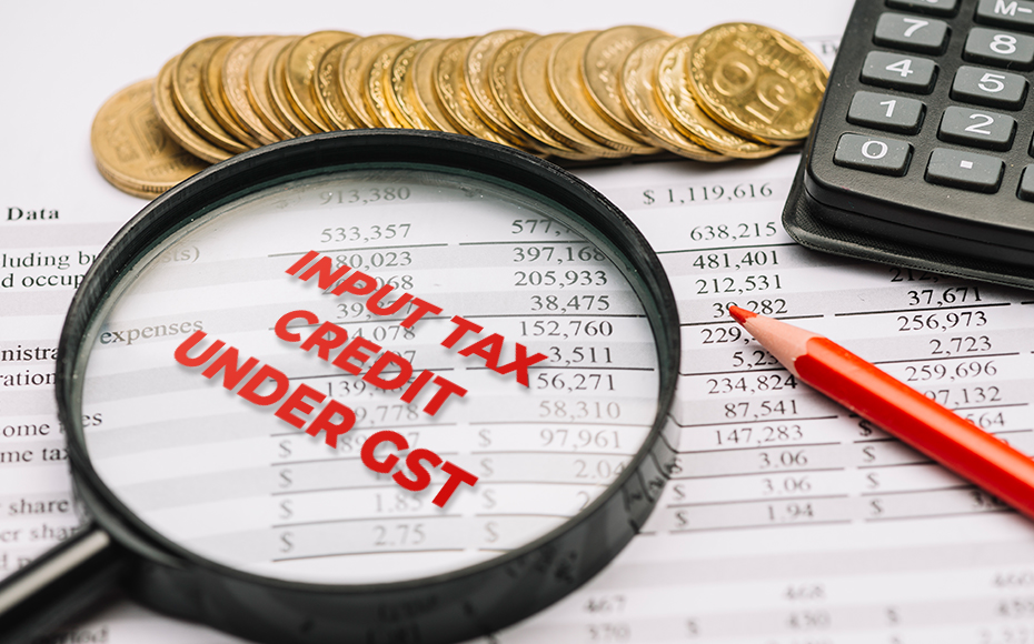 Input Tax Credit Under GST